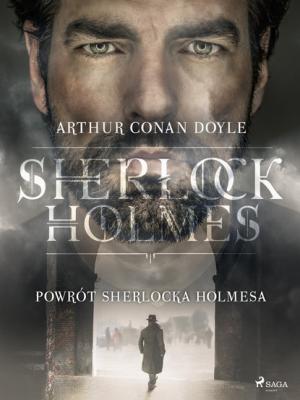 Powrót Sherlocka Holmesa - Arthur Conan Doyle 