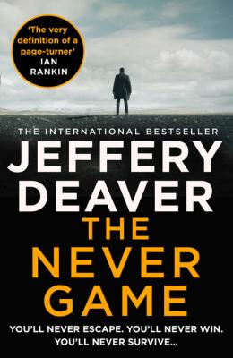 The Never Game - Jeffery Deaver Colter Shaw Thriller