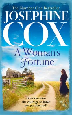 A Woman’s Fortune - Josephine  Cox 