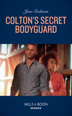 Colton's Secret Bodyguard - Jane Godman Mills & Boon Heroes
