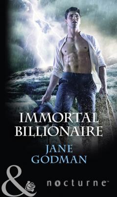 Immortal Billionaire - Jane Godman Mills & Boon Nocturne