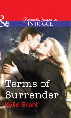 Terms Of Surrender - Kylie  Brant Mills & Boon Intrigue