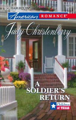 A Soldier's Return - Judy Christenberry Mills & Boon American Romance