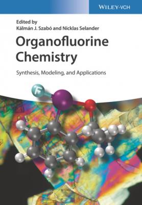 Organofluorine Chemistry - Группа авторов 