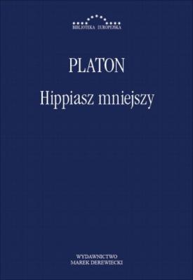 Hippiasz mniejszy - Platon BIBLIOTEKA EUROPEJSKA