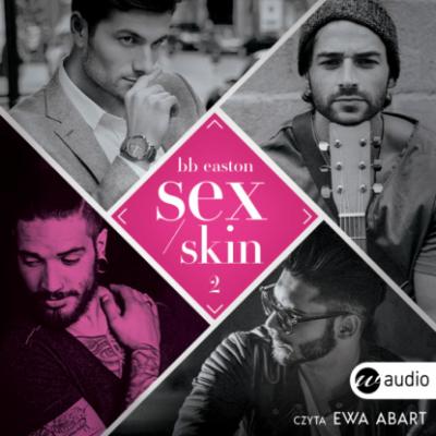 Sex/Skin - Bb Easton BB Easton