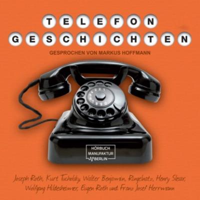 Telefongeschichten (ungekürzt) - Walter  Benjamin 
