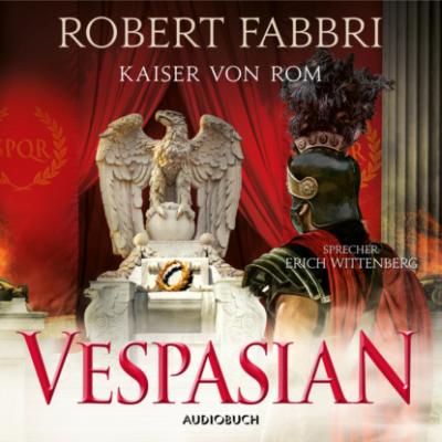 Kaiser von Rom - Vespasian 9 (Ungekürzt) - Robert  Fabbri 