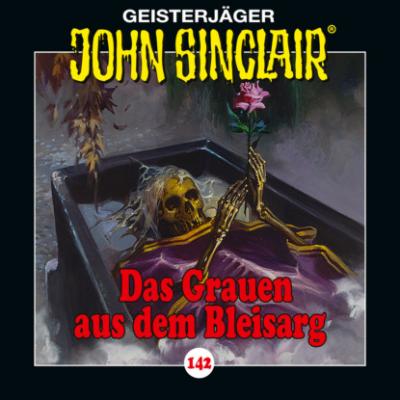 John Sinclair, Folge 142: Das Grauen aus dem Bleisarg - Jason Dark 