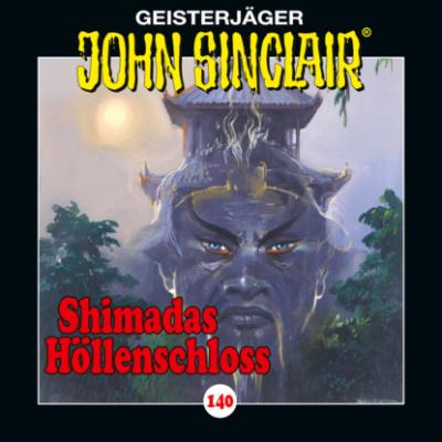 John Sinclair, Folge 140: Shimadas Höllenschloss - Teil 1 von 2 - Jason Dark 