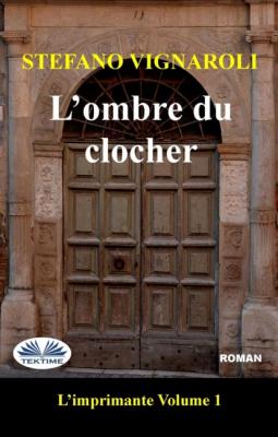 L'Ombre Du Clocher - Stefano Vignaroli 