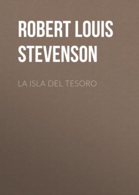 La isla del tesoro - Robert Louis Stevenson 