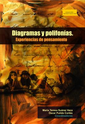 Diagramas y Polifonías. Experiencias de Pensamiento - Óscar Pulido Cortés Investigación