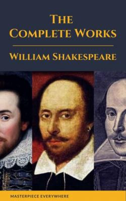 The Complete Works of Shakespeare - William Shakespeare 