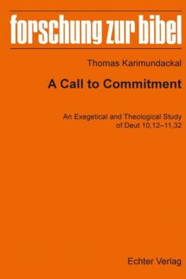 A Call to Commitment - Thomas Karimundackal Forschung zur Bibel