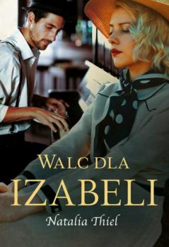 Скачать Walc dla Izabeli - Natalia Thiel