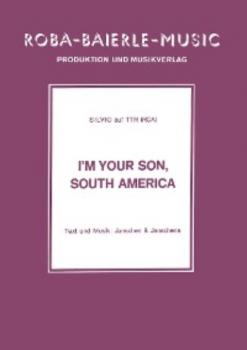 Скачать I'm your Son, South America - Rolf Basel