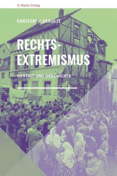 Скачать Rechtsextremismus - Christoph Schulze