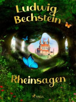 Скачать Rheinsagen - Ludwig Bechstein