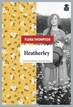 Скачать Heatherley - Flora Thompson