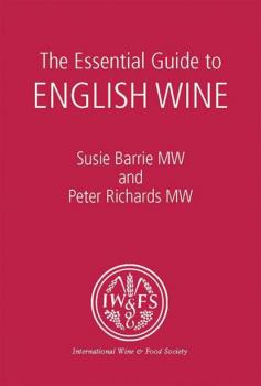 Скачать The Essential Guide to English Wine - Susie Barrie