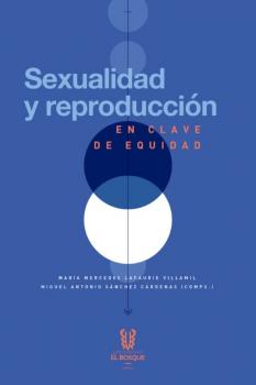 Скачать Sexualidad y reproducción en clave de equidad - Miguel Sánchez