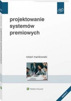 Скачать Projektowanie systemów premiowych - Robert Manikowski