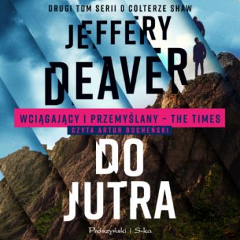 Скачать Do jutra - Jeffery Deaver
