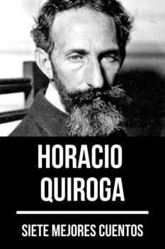 Скачать 7 mejores cuentos de Horacio Quiroga - Horacio Quiroga