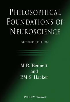 Скачать Philosophical Foundations of Neuroscience - P. M. S. Hacker