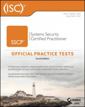 Скачать (ISC)2 SSCP Systems Security Certified Practitioner Official Practice Tests - Mike Chapple