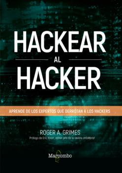 Скачать Hackear al hacker - Roger A. Grimes