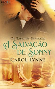 Скачать A Salvação De Sonny - Carol Lynne