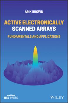 Скачать Active Electronically Scanned Arrays - Arik D. Brown