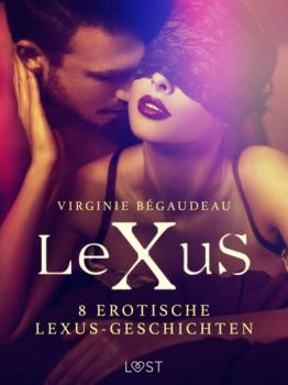 Скачать 8 erotische LeXuS-Geschichten - Virginie Bégaudeau