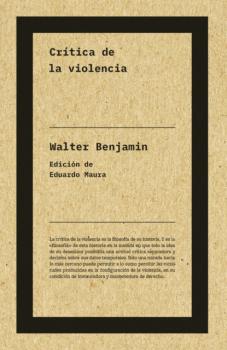 Скачать Crítica de la violencia (NE) - Walter  Benjamin