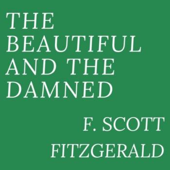 Скачать The Beautiful and Damned (Unabridged) - F. Scott Fitzgerald