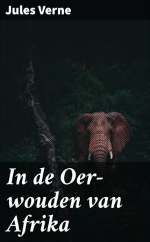 Скачать In de Oer-wouden van Afrika - Jules Verne