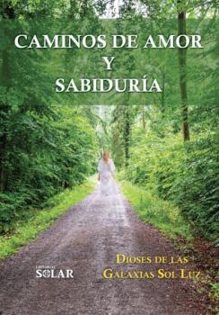 Скачать Caminos de amor y sabiduria - Madre Andromeda de Jesús