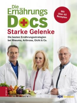 Скачать Die Ernährungs-Docs – Starke Gelenke - Dr. med. Matthias Riedl