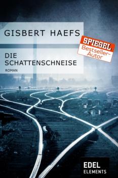 Скачать Die Schattenschneise - Gisbert Haefs