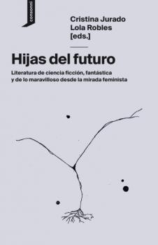 Скачать Hijas del futuro - Carmen Romero Lorenzo