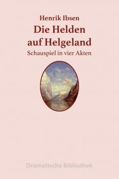 Скачать Die Helden auf Helgeland - Henrik Ibsen