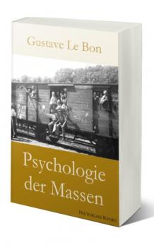 Скачать Psychologie der Massen (Gustave Le Bon) - Gustave Le Bon
