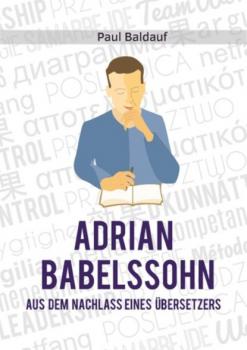 Скачать Adrian Babelssohn - Paul Baldauf