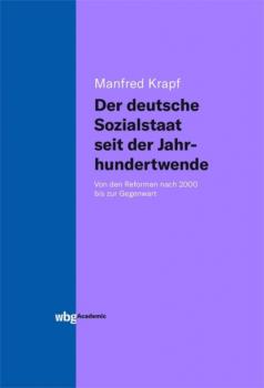 Скачать Der deutsche Sozialstaat seit der Jahrhundertwende - Manfred Krapf