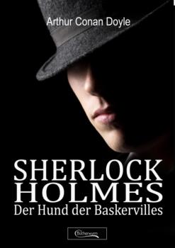 Скачать Sherlock Holmes - Der Hund der Baskervilles - Arthur Conan Doyle