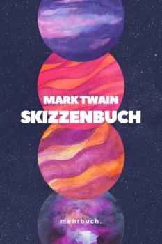 Скачать Skizzenbuch - Mark Twain