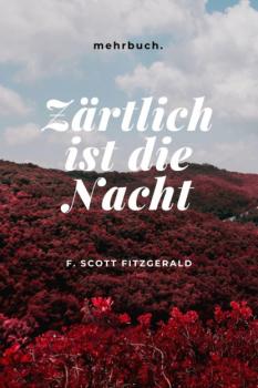 Скачать Zärtlich ist die Nacht - F. Scott Fitzgerald