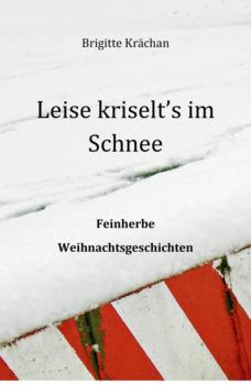 Скачать Leise kriselt's im Schnee - Brigitte Krächan